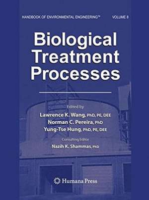 Biological Treatment Processes de Lawrence K. Wang