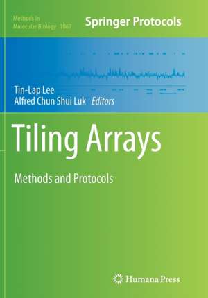 Tiling Arrays: Methods and Protocols de Tin-Lap Lee