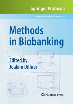 Methods in Biobanking de Joakim Dillner