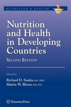 Nutrition and Health in Developing Countries de Richard David Semba