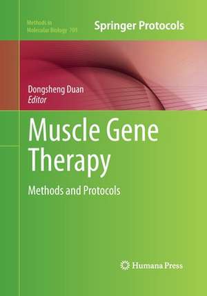 Muscle Gene Therapy: Methods and Protocols de Dongsheng Duan