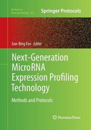 Next-Generation MicroRNA Expression Profiling Technology: Methods and Protocols de Jian-Bing Fan