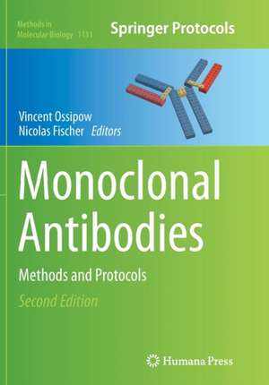 Monoclonal Antibodies: Methods and Protocols de Vincent Ossipow