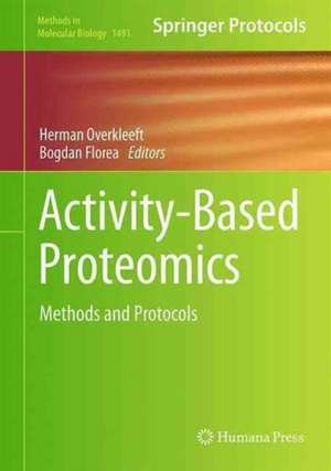 Activity-Based Proteomics: Methods and Protocols de Herman S. Overkleeft