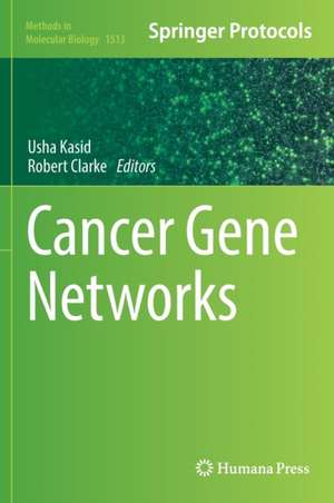 Cancer Gene Networks de Usha Kasid