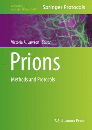 Prions: Methods and Protocols de Victoria A. Lawson