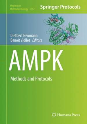 AMPK: Methods and Protocols de Dietbert Neumann