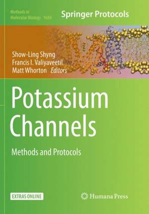 Potassium Channels: Methods and Protocols de Show-Ling Shyng