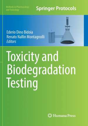 Toxicity and Biodegradation Testing de Ederio Dino Bidoia