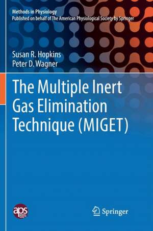 The Multiple Inert Gas Elimination Technique (MIGET) de Susan R. Hopkins