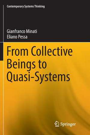 From Collective Beings to Quasi-Systems de Gianfranco Minati