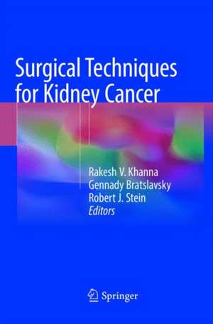 Surgical Techniques for Kidney Cancer de Rakesh V. Khanna