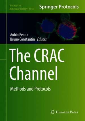 The CRAC Channel: Methods and Protocols de Aubin Penna