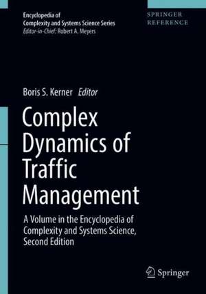 Complex Dynamics of Traffic Management de Boris S. Kerner