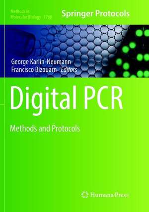 Digital PCR: Methods and Protocols de George Karlin-Neumann