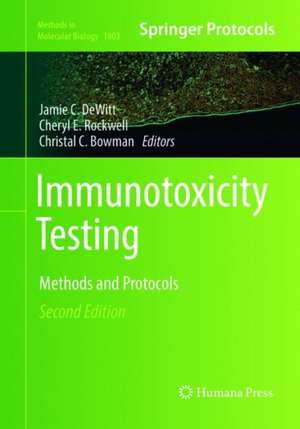 Immunotoxicity Testing: Methods and Protocols de Jamie C. DeWitt