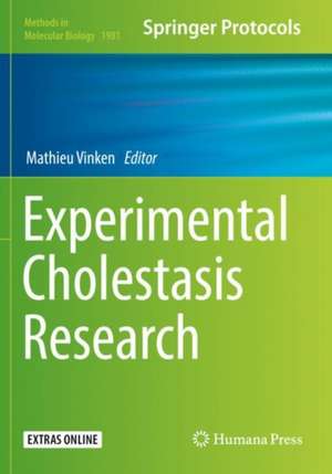 Experimental Cholestasis Research de Mathieu Vinken