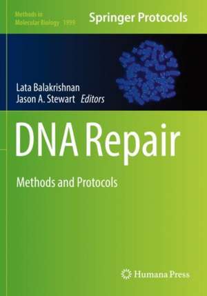 DNA Repair: Methods and Protocols de Lata Balakrishnan