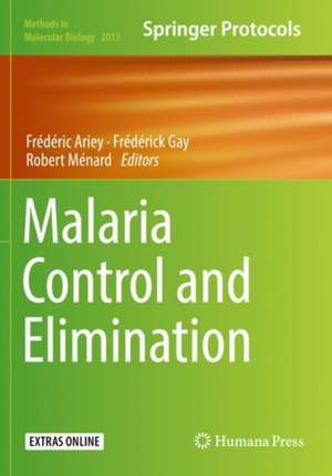 Malaria Control and Elimination de Frédéric Ariey