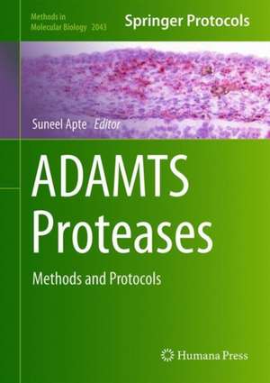 ADAMTS Proteases: Methods and Protocols de Suneel S. Apte