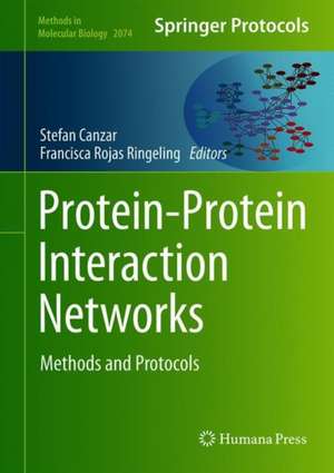 Protein-Protein Interaction Networks: Methods and Protocols de Stefan Canzar