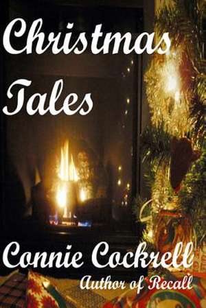 Christmas Tales de Connie Cockrell