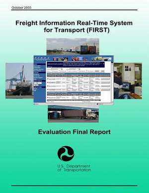 Freight Information Real-Time System for Transport (First) de U. S. Department of Transportation