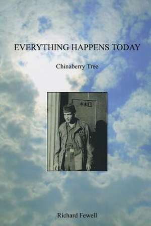 Everything Happens Today de MR Richard Fewell