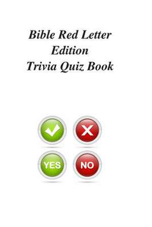 Bible Red Letter Edition Trivia Quiz Book de Trivia Quiz Book