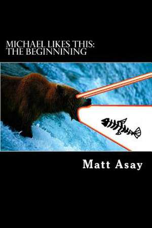 Michael Likes This de Matt Asay