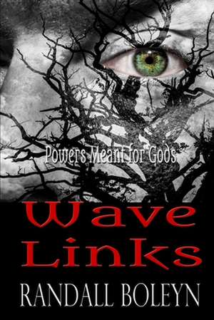 Wave Links de Randall Boleyn