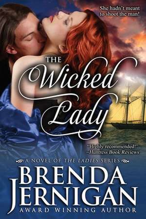 The Wicked Lady de Brenda Jernigan