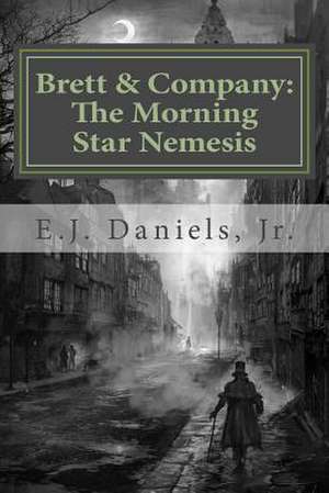 Brett and Company de E. J. Daniels Jr