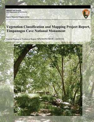 Vegetation Classification and Mapping Project Report, Timpanogos Cave National Monument de National Park Service