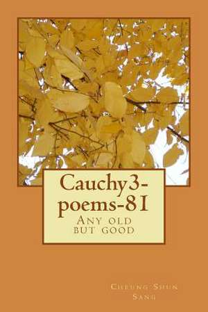 Cauchy3-Poems-81 de Sang, MR Cheung Shun