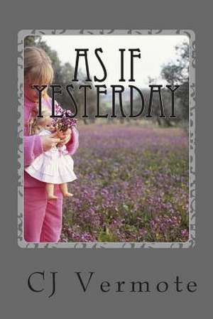 As If Yesterday de Cj Vermote