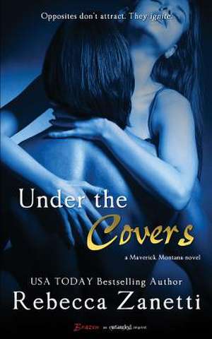 Under the Covers de Rebecca Zanetti