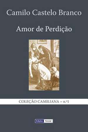 Amor de Perdicao de Camilo Castelo Branco