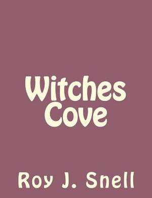 Witches Cove de Roy J. Snell