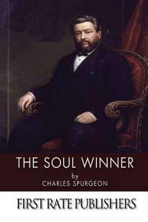 The Soul Winner de Charles Spurgeon