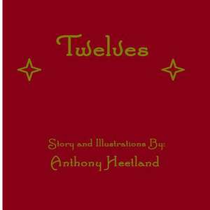 Twelves de Anthony Heetland