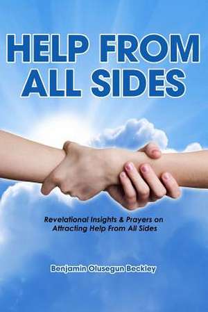 Help from All Sides de Benjamin Olusegun Beckley