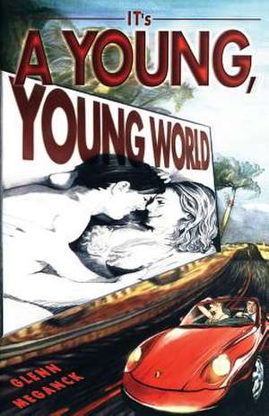 It's a Young, Young World de Glenn Meganck