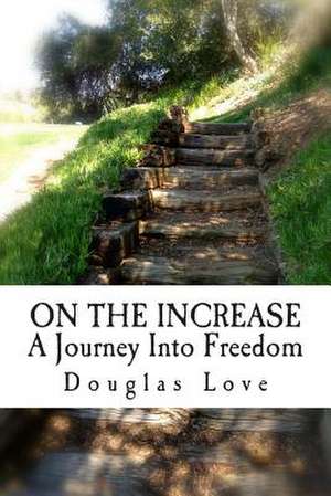 On the Increase de Douglas J. Love