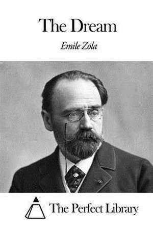 The Dream de Emile Zola