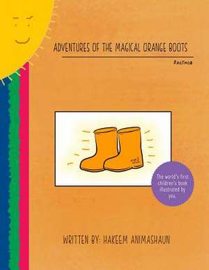 Adventures of the Magical Orange Boots de Hakeem Animashaun