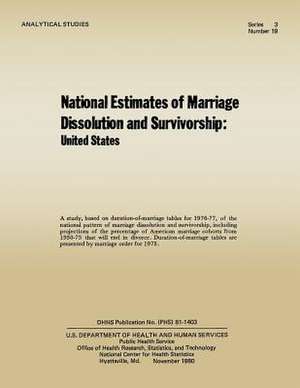 National Estimates of Marriage Dissolution and Survivorship de Public Health Service