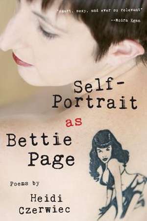 Self-Portrait as Bettie Page de Heidi Czerwiec