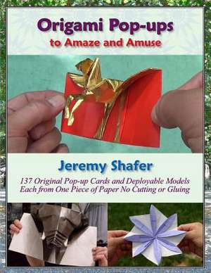 Origami Pop-Ups de Jeremy Shafer