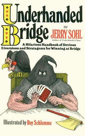 Underhanded Bridge de Jerry Sohl